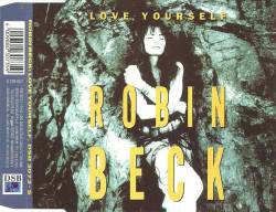 Robin Beck : Love Yourself